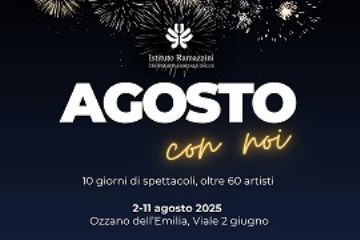 Agosto con noi: dal 2 all' 11 agosto