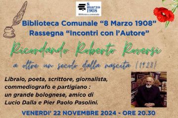 Serata dedicata alla figura dell'intellettuale bolognese Roberto Roversi