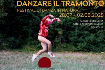 Dal 28 luglio al 2 agosto 2025: DANZARE IL TRAMONTO - Festival di Danza in Natura - 7'ed.