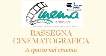 Rassegna cinematografica "A spasso nel cinema": 6 febbraio 2026