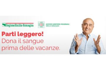 Parti leggero, prenota e dona il sangue prima delle vacanze - Campagna regionale per la promozione della donazione di sangue durante il periodo estivo
